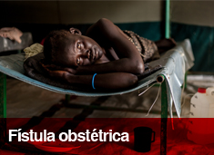 Fístula obstétrica Fístula obstétrica