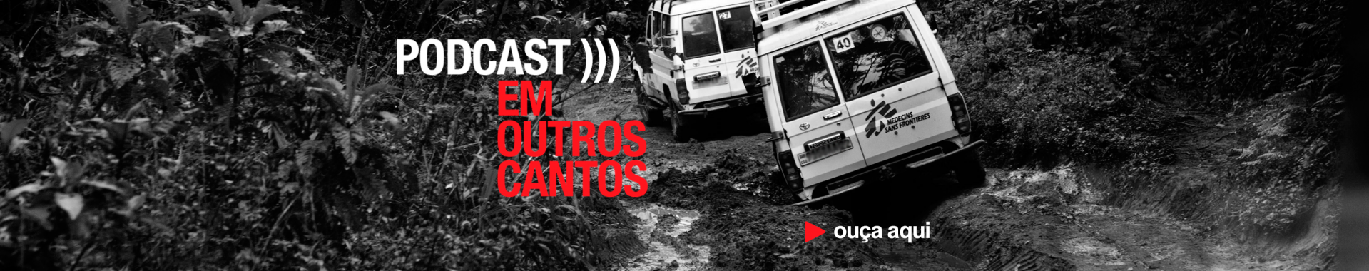 Podcast "Em outros cantos"